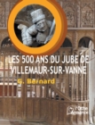 Image for Les 500 ans du jube de Villemaur-sur-Vanne