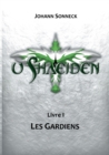 Image for u shaeiden : Livre 1 - Les Gardiens