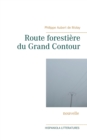 Image for Route foresti?re du Grand Contour