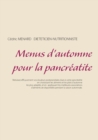 Image for Menus d&#39;automne pour la pancreatite