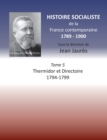 Image for Histoire socialiste de la France Contemporaine : Tome V : Thermidor et Directoire 1794 - 1799