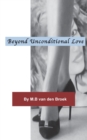 Image for Beyond Unconditional Love