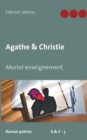 Image for Agathe &amp; Christie Mortel enseignement