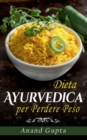 Image for Dieta Ayurvedica per Perdere Peso