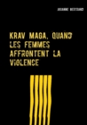 Image for KRAV MAGA, quand les femmes affrontent la violence