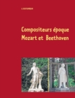 Image for Compositeurs epoque Mozart et Beethoven