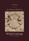 Image for Au fil des millesimes : Michel Lafarge Vigneron en Bourgogne