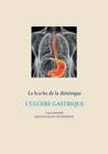 Image for Le b.a-ba de la dietetique pour l&#39;ulcere gastrique