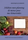 Image for J&#39;elabore mon planning de menus pour mes hemorroides