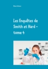 Image for Les Enquetes de Smith et Hard - tome 4