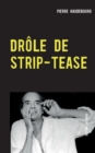 Image for Drole de Strip-Tease