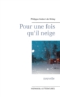 Image for Pour une fois qu&#39;il neige
