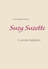 Image for Suzy Suzette : 5, rue des Aubepines