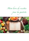 Image for Mon livre de recettes pour la gastrite