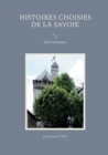 Image for Histoires choisies de la Savoie