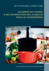 Image for Dictionnaire des modes de cuisson et de conservation des aliments pour les hemorroides