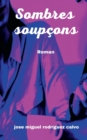 Image for Sombres soupcons