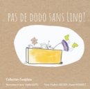 Image for Pas de dodo sans Lino !