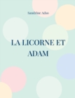 Image for La Licorne et Adam