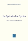 Image for La Spirale des Cycles : De la Genese a la Modernite