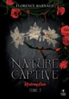 Image for Nature Captive - Tome 2 : Redemption