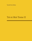 Image for Toi et Moi Tome II