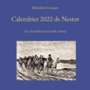 Image for Calendrier 2022 de Nestor : Un cheval dans la Grande Arm?e