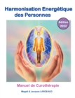 Image for Harmonisation energetique des Personnes 2022 : manuel de curotherapie