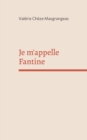 Image for Je m&#39;appelle Fantine