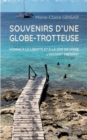 Image for Souvenirs d&#39;une globe-trotteuse : Hymne a la liberte et a la joie de vivre l&#39;instant present