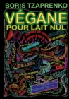 Image for Vegane pour lait nul