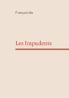 Image for Les Impudents