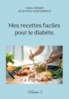 Image for Mes recettes faciles pour le diabete.
