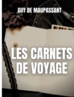 Image for Les carnets de voyage