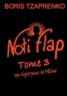 Image for Noti Flap 3 : Un tigre pour la Feline