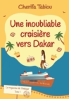 Image for Une inoubliable croisi?re vers Dakar