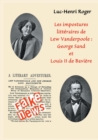 Image for Les impostures litteraires de Lew Vanderpoole : George Sand et Louis II de Baviere: Fake news a la Lew Vanderpoole