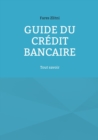 Image for Guide du cr?dit bancaire
