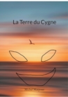 Image for La Terre du Cygne