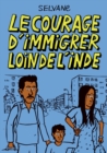 Image for Le courage d&#39;immigrer loin de l&#39;Inde