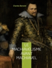 Image for Le machiavelisme avant Machiavel