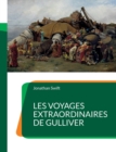 Image for Les Voyages extraordinaires de Gulliver : un roman de litterature jeunesse de Jonathan Swift