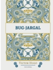 Image for Bug-Jargal : Ecrit en quinze jours a la suite d&#39;un pari