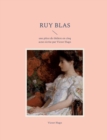 Image for Ruy Blas : une piece de theatre en cinq actes ecrite par Victor Hugo