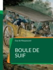 Image for Boule de Suif : Celebre nouvelle de Maupassant
