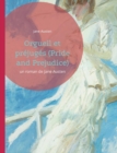 Image for Orgueil et prejuges (Pride and Prejudice) : un roman de Jane Austen