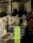 Image for La Tetralogie de l&#39;Anneau du Nibelung de Richard Wagner