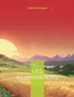 Image for Les Illuminations : Celebre recueil en vers libres