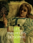 Image for Les Malheurs de Sophie : Le roman pour enfant