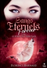 Image for Sangs Eternels Forever - Tome 1